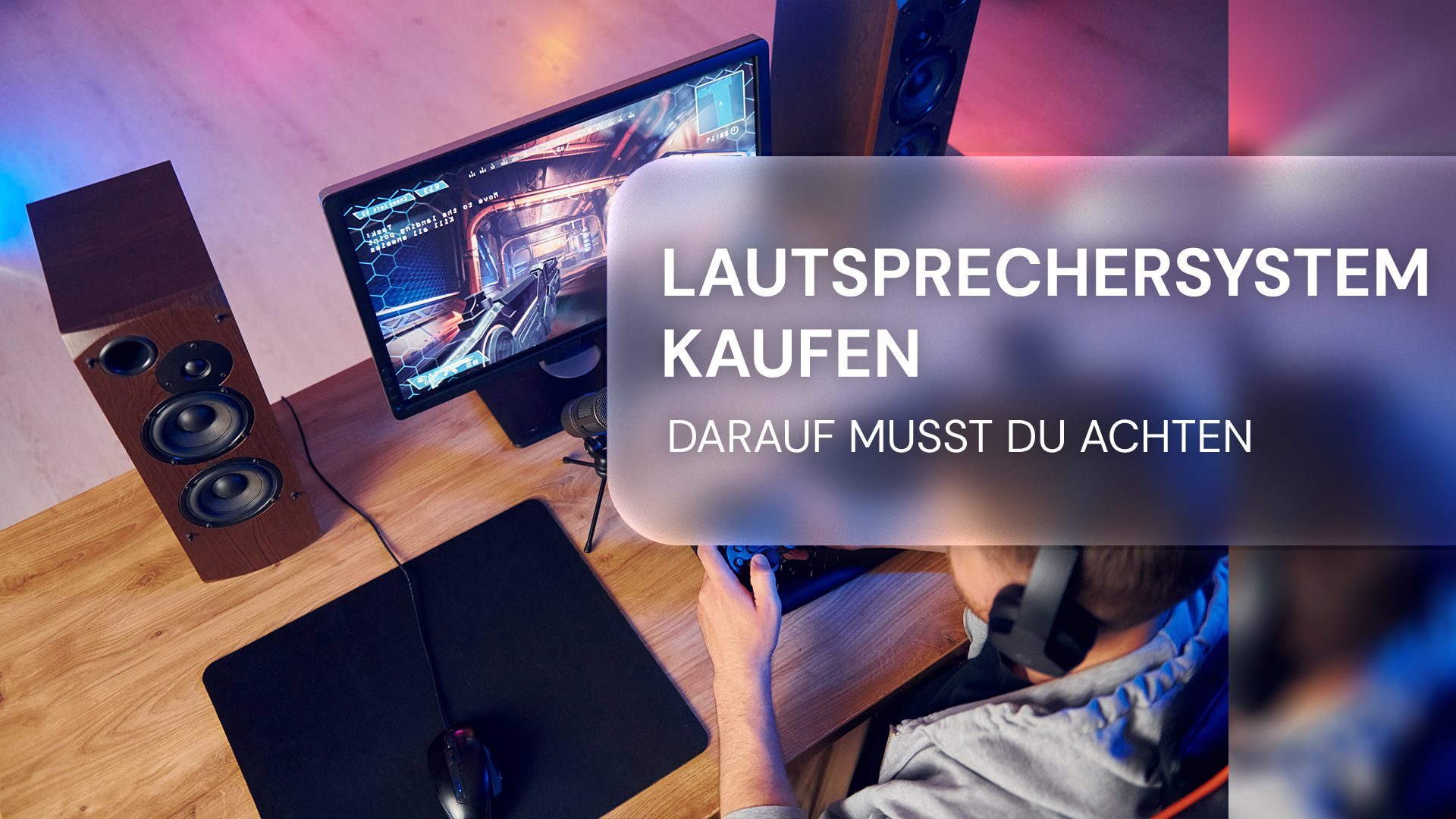 Lautsprechersystem kaufen: Darauf musst du achten
