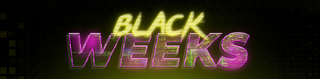 BLACK WEEK DEALS